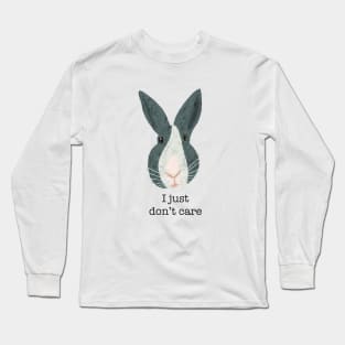 I just dont care bun bun Long Sleeve T-Shirt